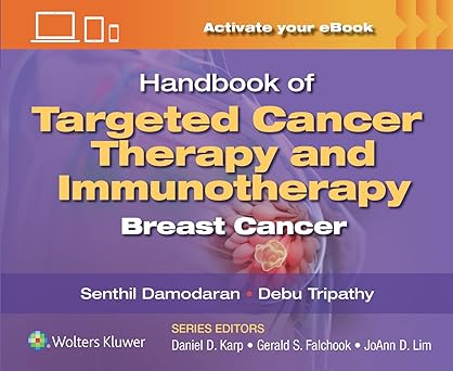 HANDBOOK OF TARGETED CANCER THERAPY AND IMMUNOTHERAPY BREAST CANCER WITH ACCESS CODE (PB 2023)