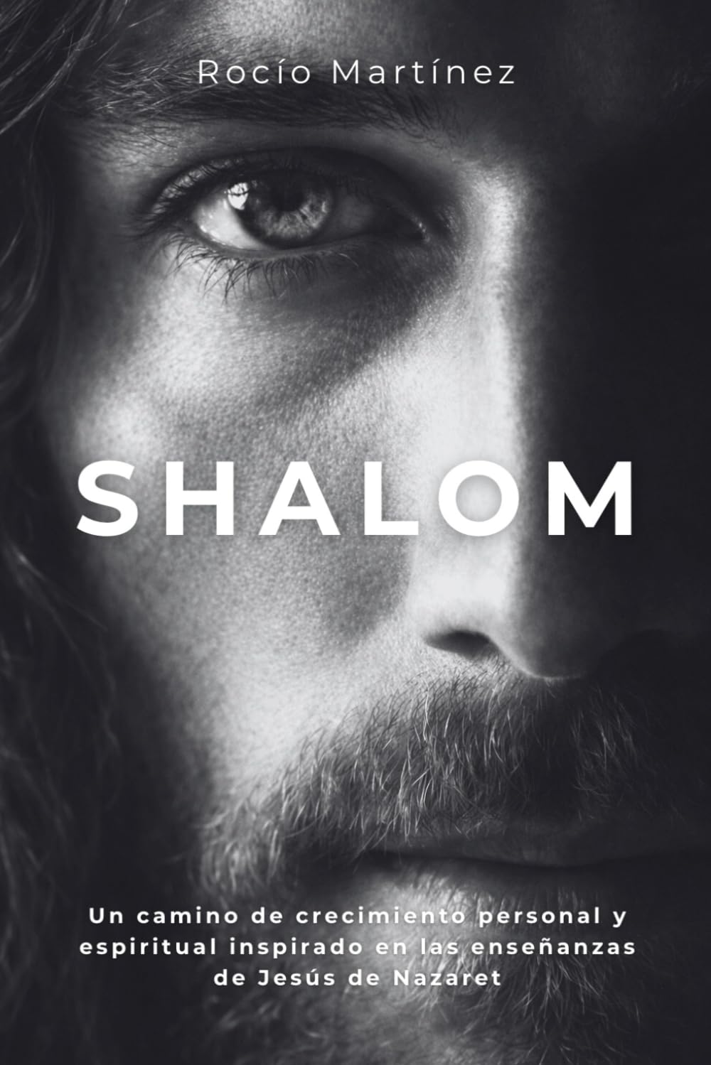 CUADERNO-GUÍA: “SHALOM”: Un camino de crecimiento personal y espiritual inspirado en las enseñanzas de Jesús de Nazaret