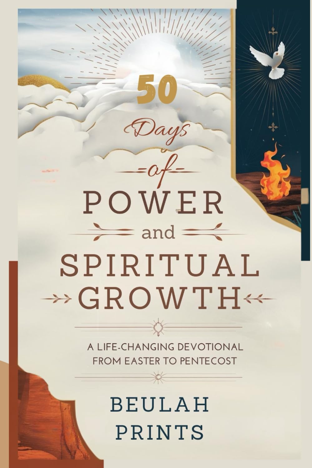 50 Days of Power and Spiritual Growth: A Life-Changing Devotional from Easter to Pentecost
