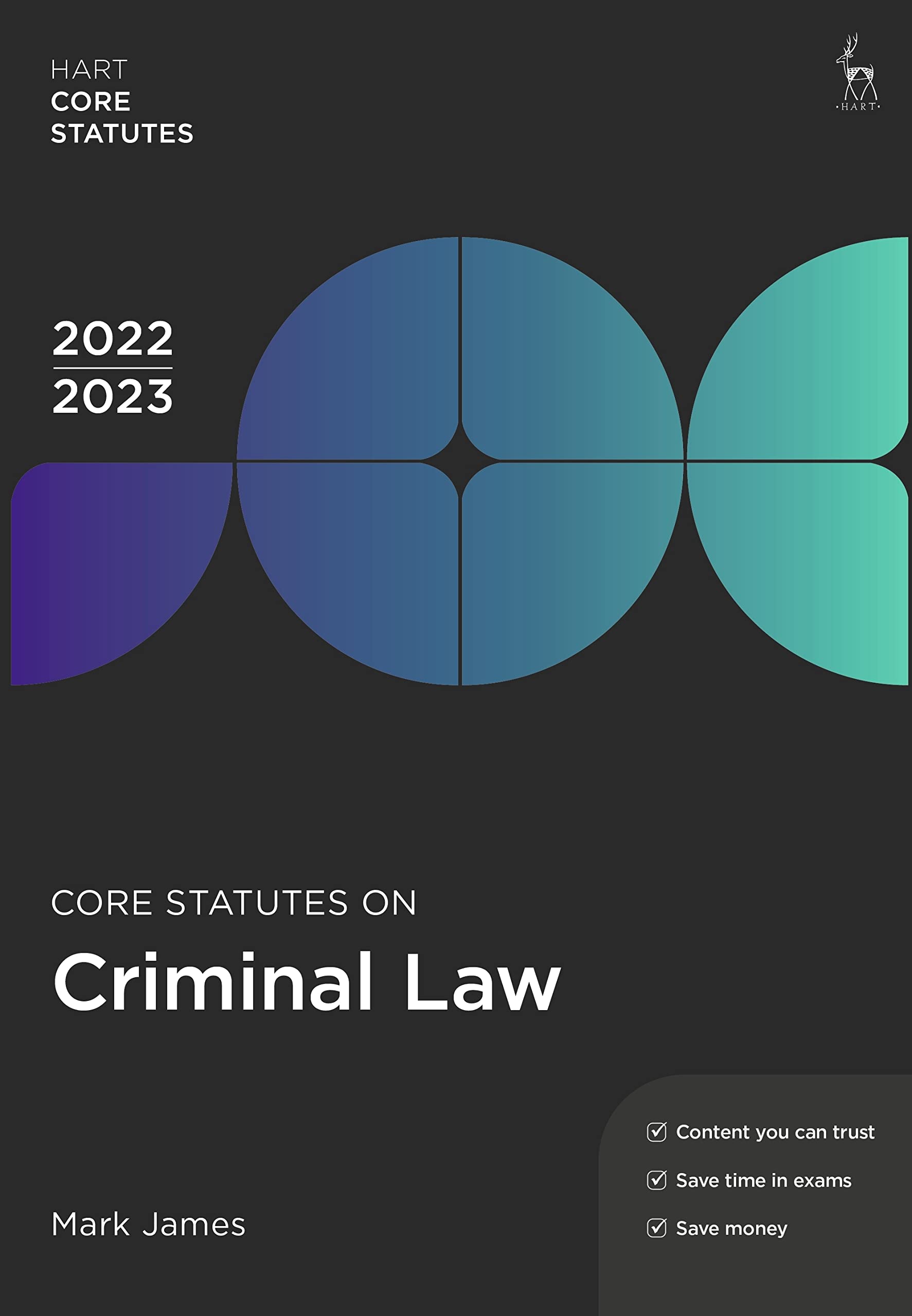Core Statutes on Criminal Law 2022-23 (Hart Core Statutes)