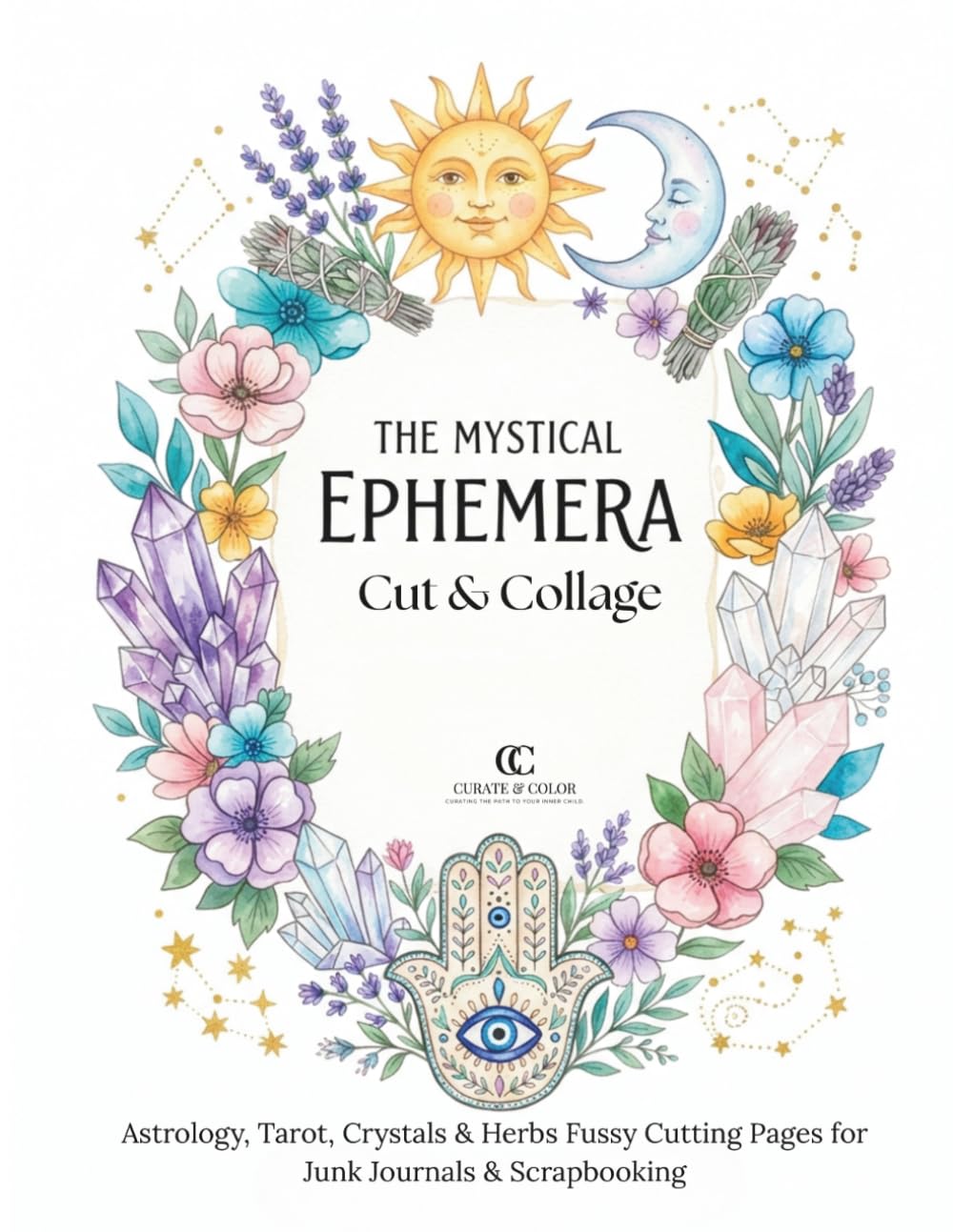 Mystical Ephemera Cut & Collage.: Astrology, Tarot, Crystals & Herbs Fussy Cutting Pages for Junk Journals & Scrapbooking.