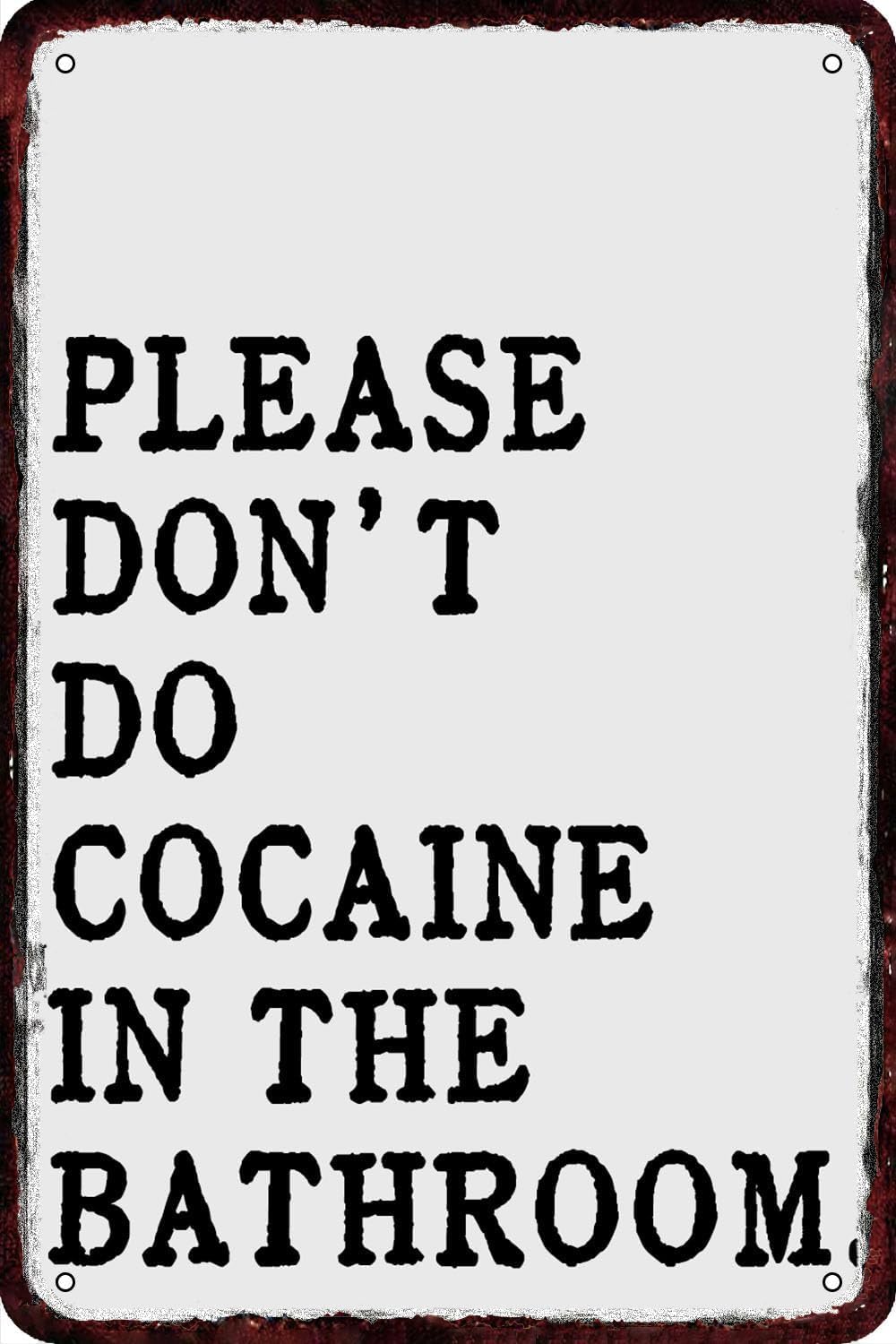 Pibonto Wall Art Metal Signs No Cocaine In Bathroom Vintage Tin Sign Wall Decor Retro Art Funny Decorations For Home Man Cave Bedroom 5.5X8 Inch Presents On Christmas Halloween Thanksgiving