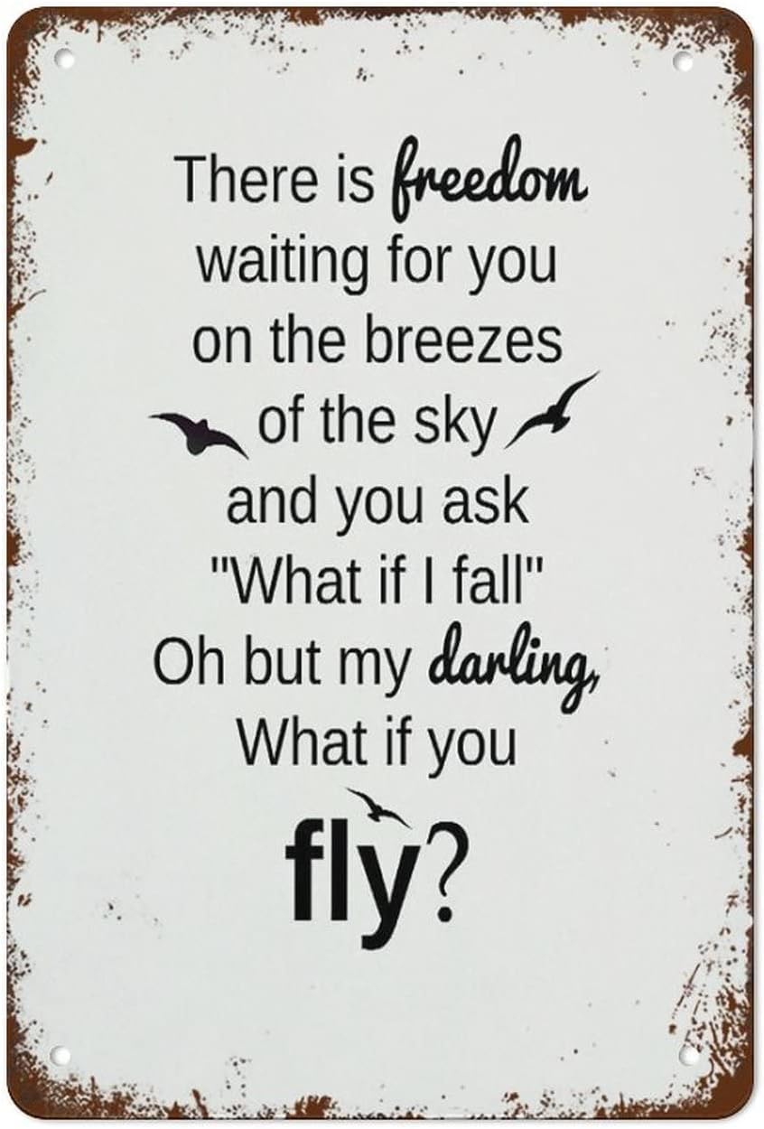 Nuboxx Men's There Is Freedom Waiting For You What If I Fall Oh My Darling What If You Fly Wo Decorative Aluminum Sign Wall Sign Bar Restaurant Cafe Bar Sign Decoration 8X12 Inches