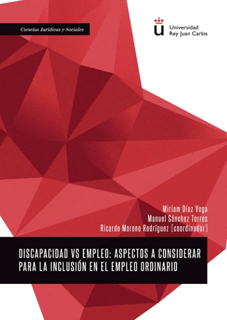 Portada de Discapacidad Vs Empleo: Aspectos a Considerar para la Inclusion en el