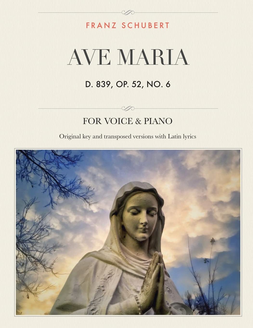 Ave Maria, D. 839, Op. 52, No. 6: For Medium, High and Low Voices: Volume 15 (The Singer's Resource)