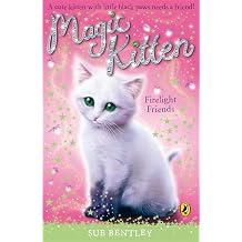 Magic Kitten #10 Firelight Friends