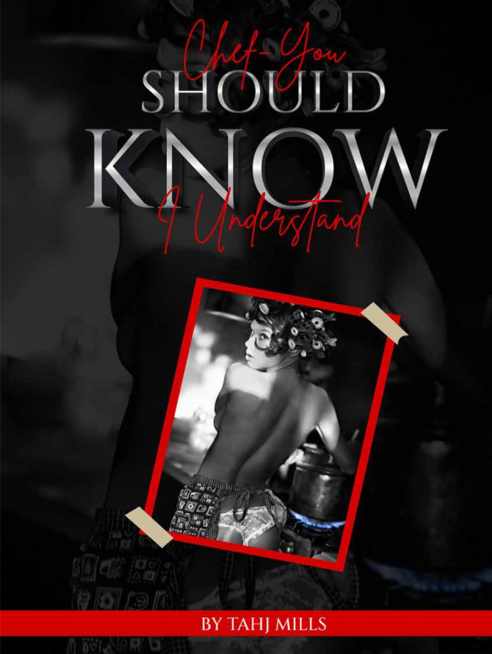 Chef: You Should Know I Understand