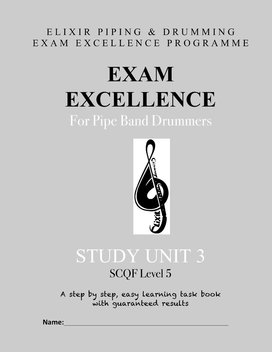 Exam Excellence for Pipe Band Drummers: Study Unit 3: Volume 3