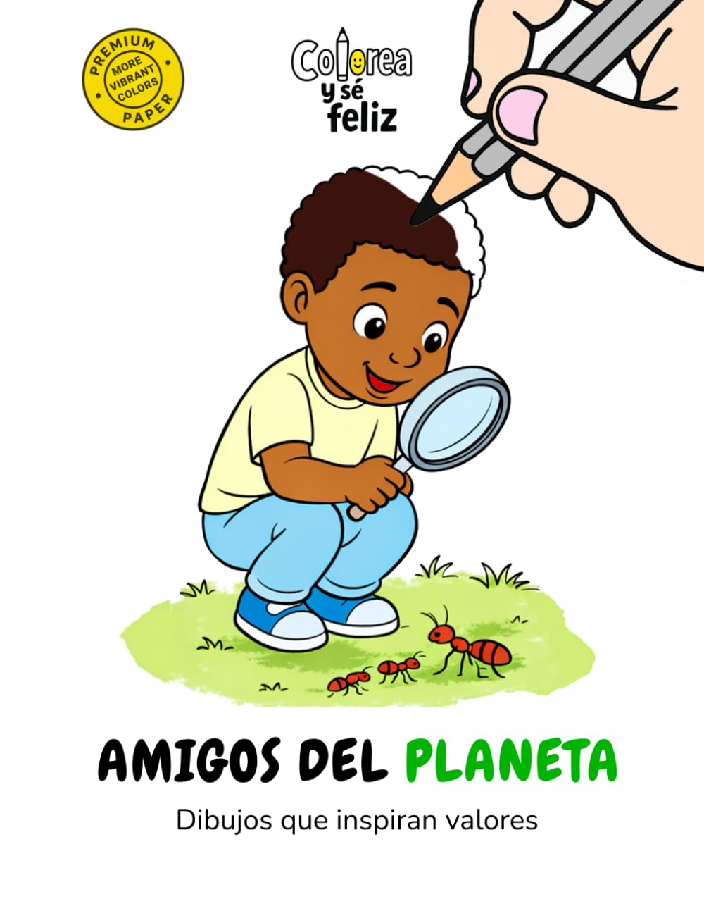 Amigos del planeta (Libros para colorear con valores)