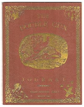 The Double Gun Journal, Volume Fourteen, Issue 4, Winter 2003