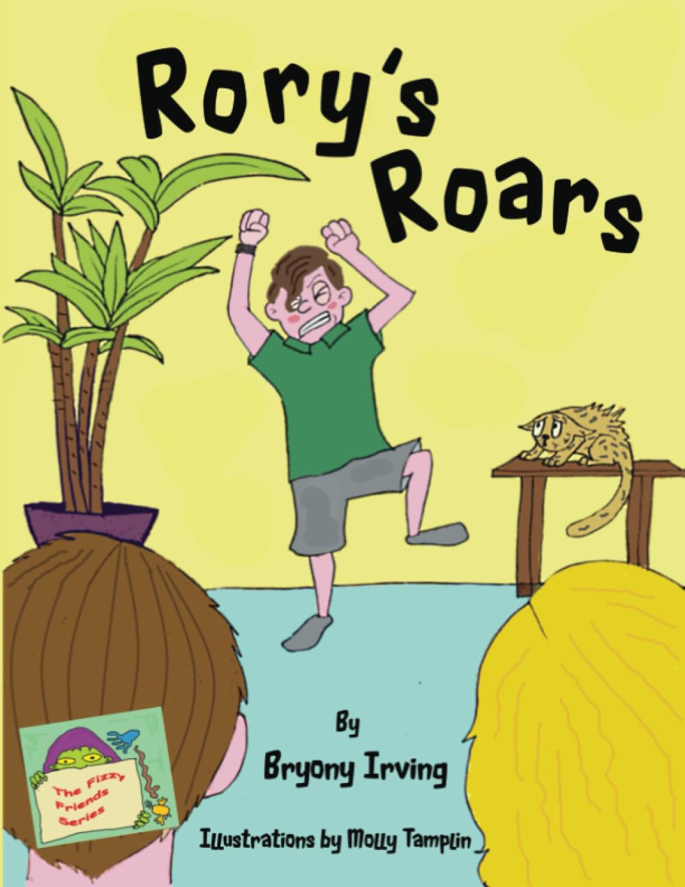 Rory's Roars: A story about anger: 2 (Fizzy Friends Series)