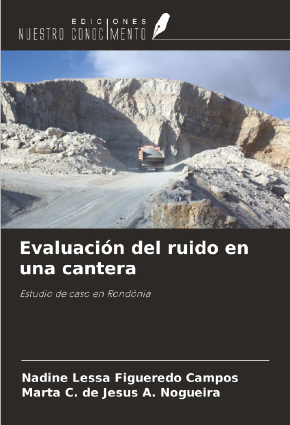 Evaluación del ruido en una cantera: Estudio de caso en Rondônia