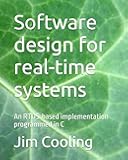 Software design for real-time systems: An RTOS-based implementation programmed in C