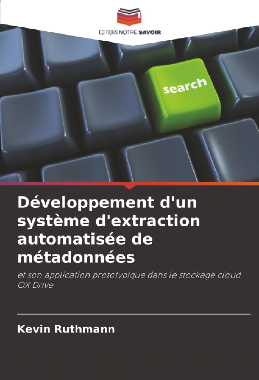 Développement d'un système d'extraction automatisée de métadonnées: et son application prototypique dans le stockage cloud OX Drive