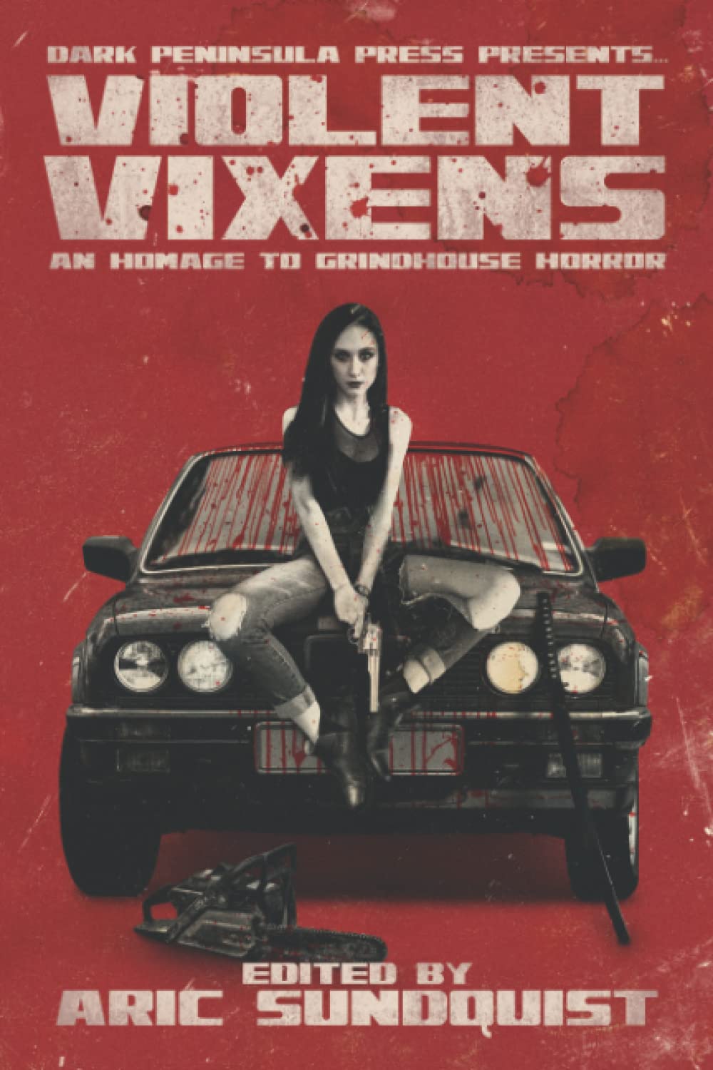 Cover of Violent Vixens: An Homage to Grindhouse Horror