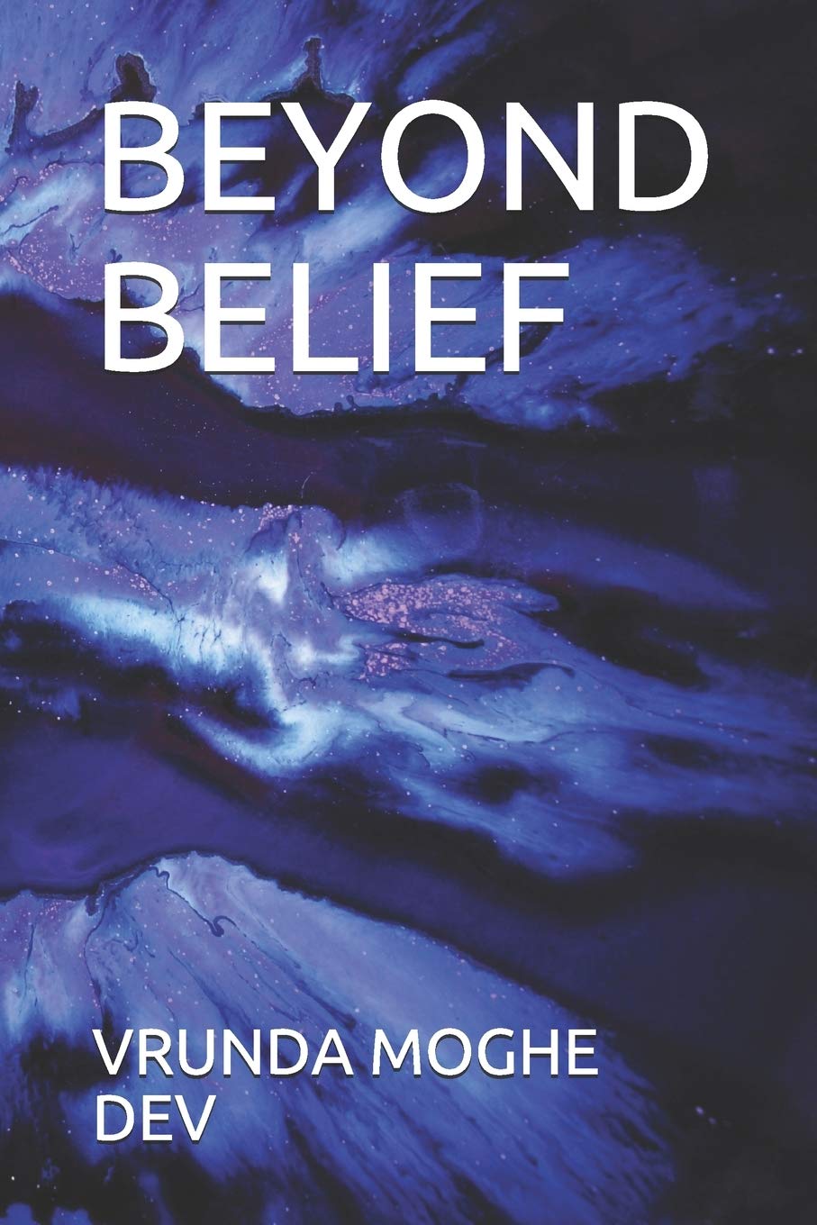 BEYOND BELIEF