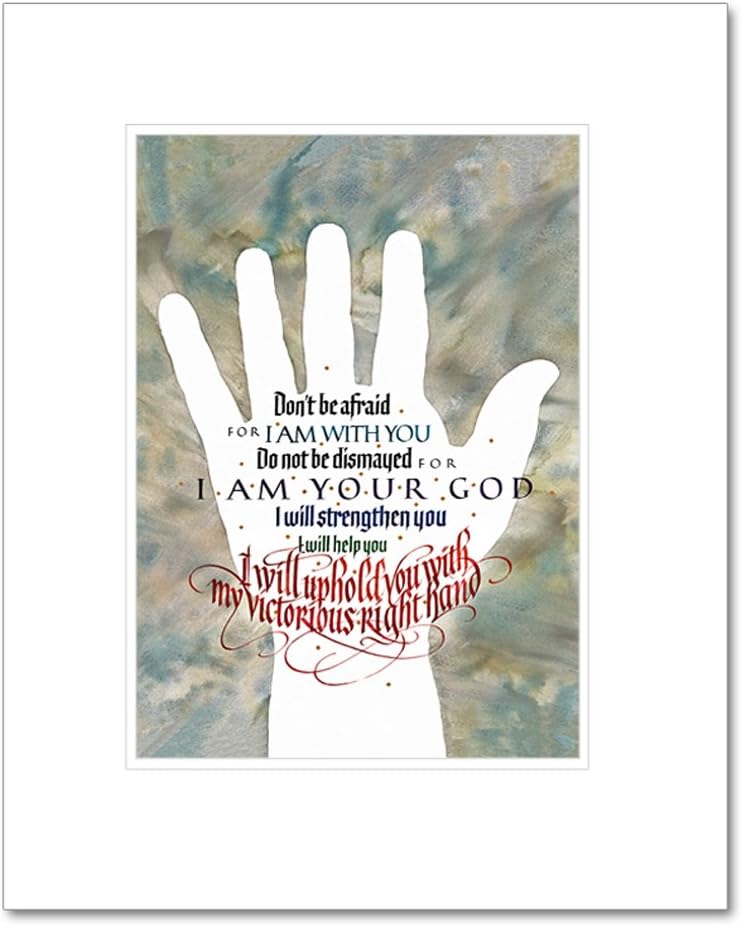 Eyekons Isaiah 41:10 – Fine Art Prints by Timothy R. Botts – Calligraphy of Bible Verses (10" H x 8" W Matted Print - Image Size 6.5" H x 4.5" W)