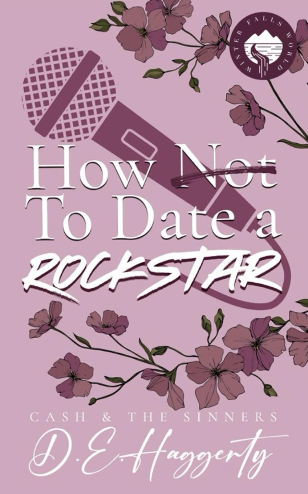 How to Date a Rockstar: eine zweite Chance-Rockstar-Romanze (Cash & the Sinners-Reihe)