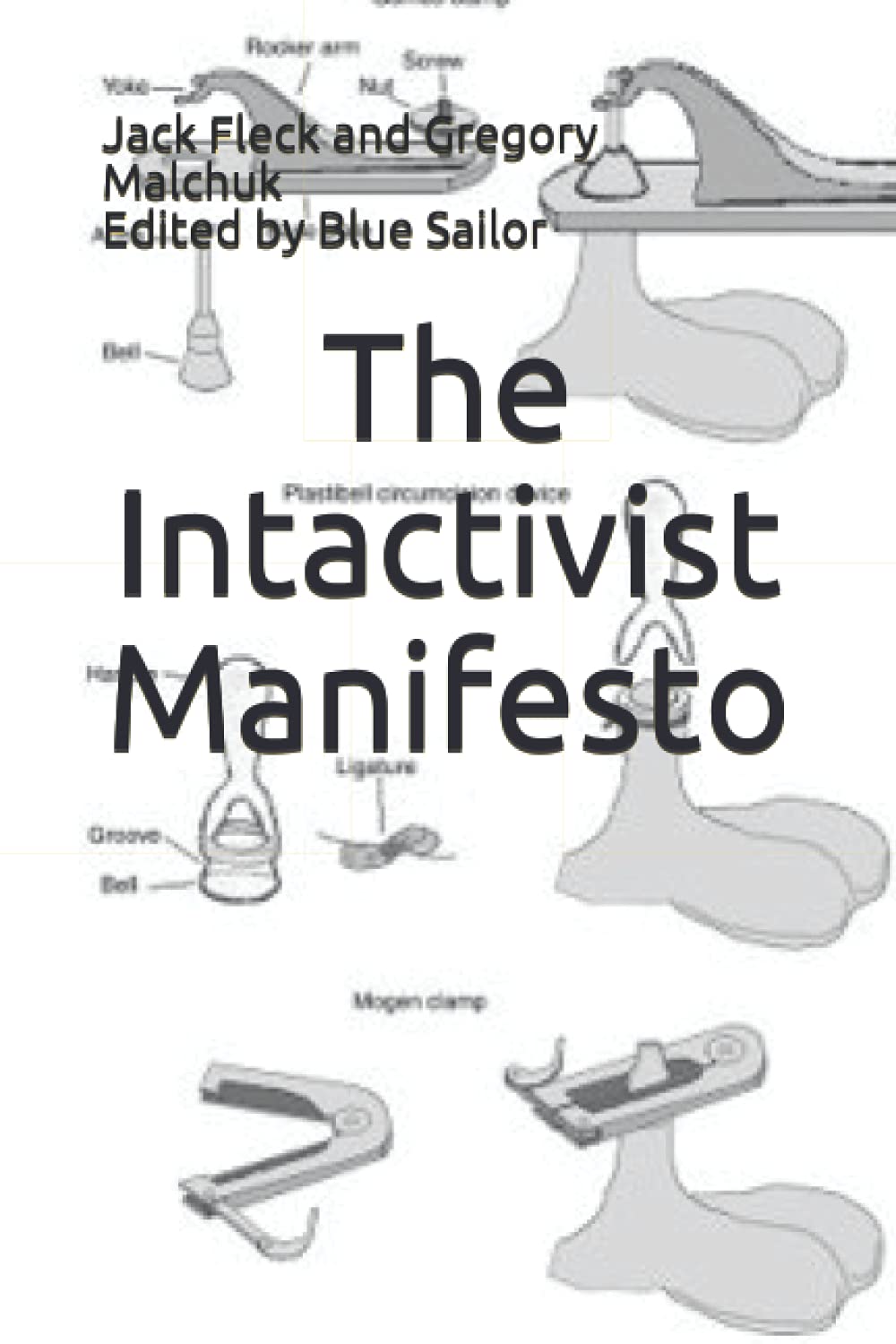 The Intactivist Manifesto