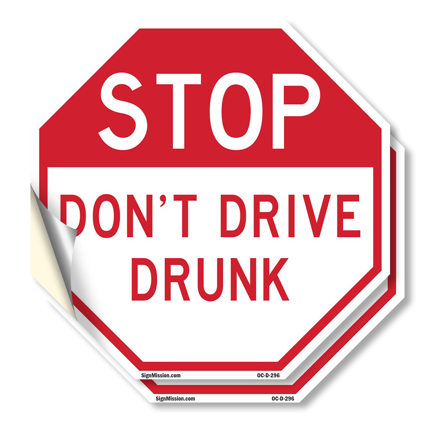 Stop Don't Drive Drunk (2 Pack) 6 inch X 6 inch Octagon Vinyl Label Decal Sticker Weather Resistant, UV Protected for Workplace, Private Property, and