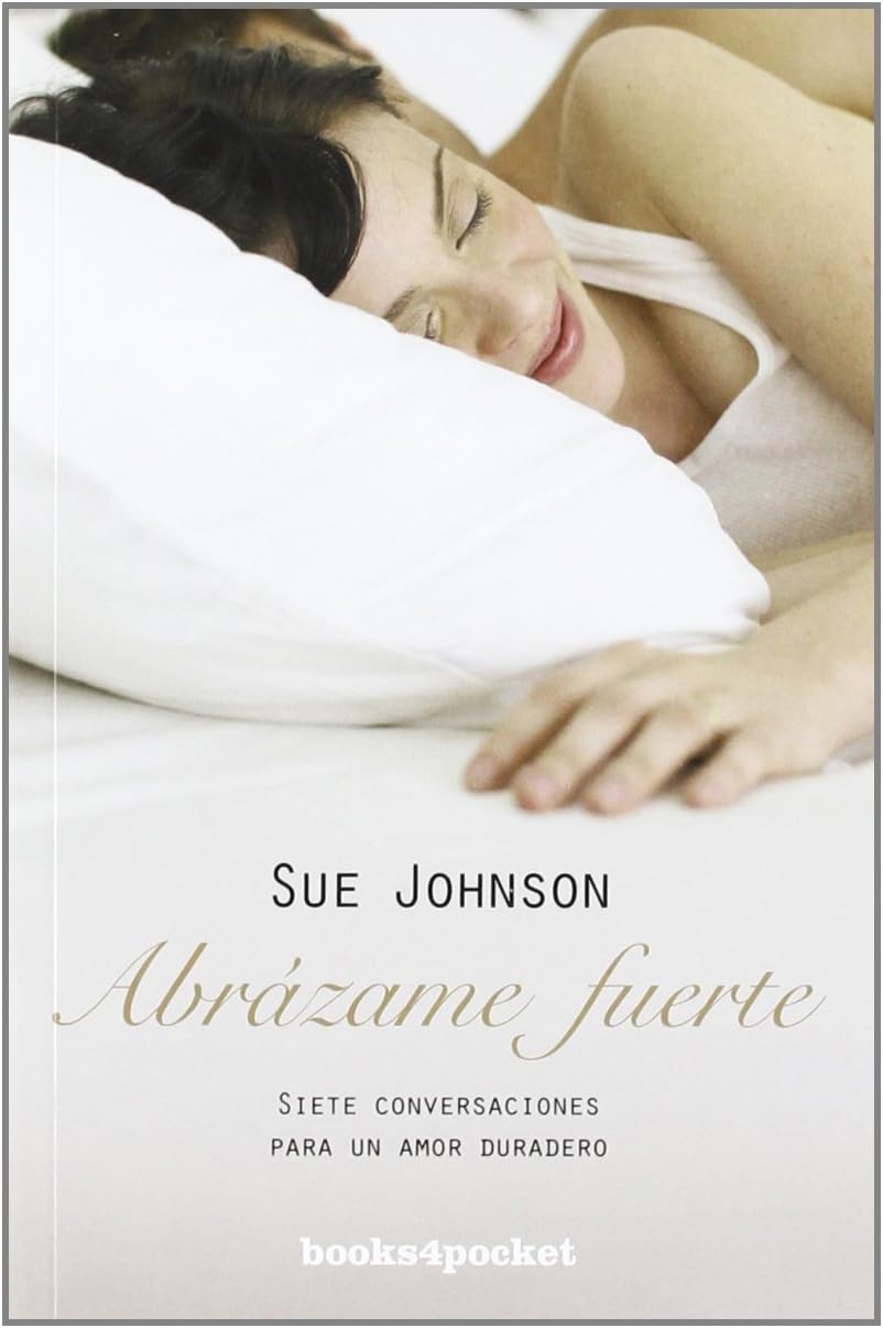 Abrázame fuerte: Siete conversaciones para un amor duradero (Spanish Edition) Paperback – April 2, 2012