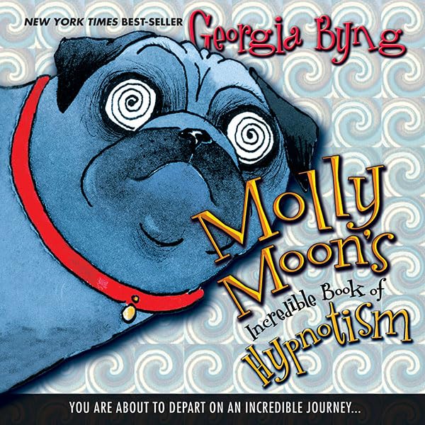 Cover art for Molly Moon's Incredible Book of Hypnotism