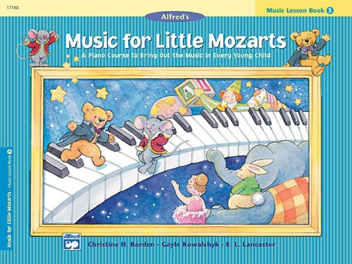 Music for Little Mozarts, Music Lesson 3