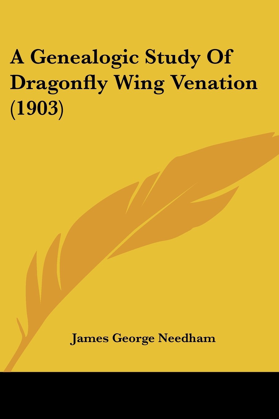 A Genealogic Study Of Dragonfly Wing Venation (1903)