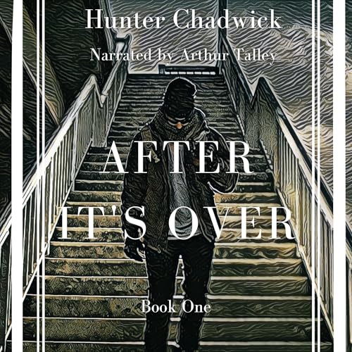 After It's Over by Hunter Chadwick episode artwork