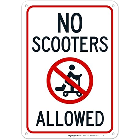 Rust Resistant No Scooters Allowed Sign