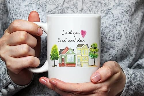 Miniatura 3 de Fonhark - Taza de café con texto en inglés "I Wish You Lived Next Door Houses", con texto en inglés "Bestie Best Friend", taza de café novedosa de