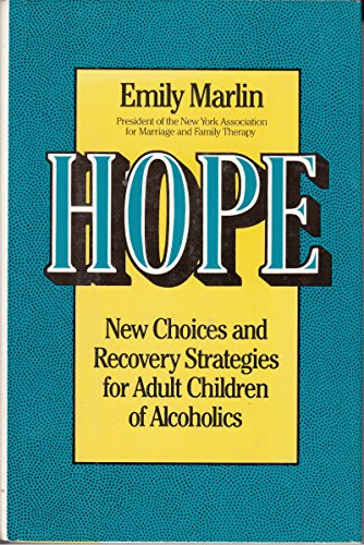 Hope: New Choices and Recovery Strategies for A... 0060157690 Book Cover