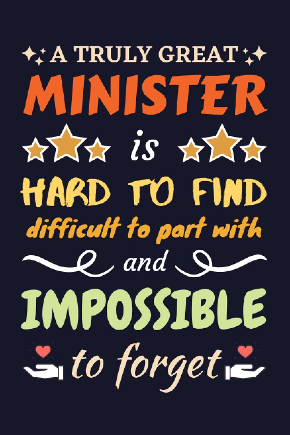Minister Gifts: Blank Lined Notebook Journal Diary Paper, a Funny and Appreciation Gift for Minister to Write in