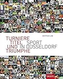  Turniere, Titel und Triumphe: Sport in Düsseldorf