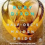 Cover of The Half-Orc's Maiden Bride
