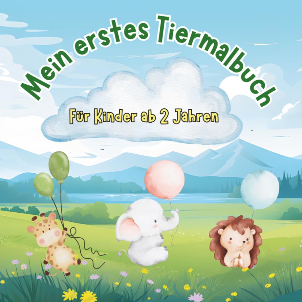 Mein erstes Tiermalbuch: 50 einfache Tiere zum Ausmalen für Kleinkinder ab 2 Jahren