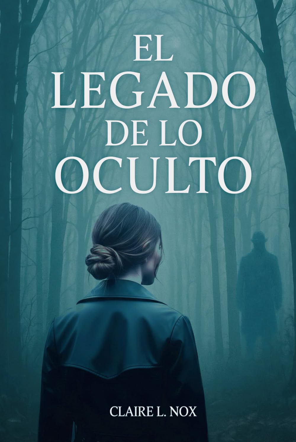 El Legado de lo Oculto (Emily Sunders)