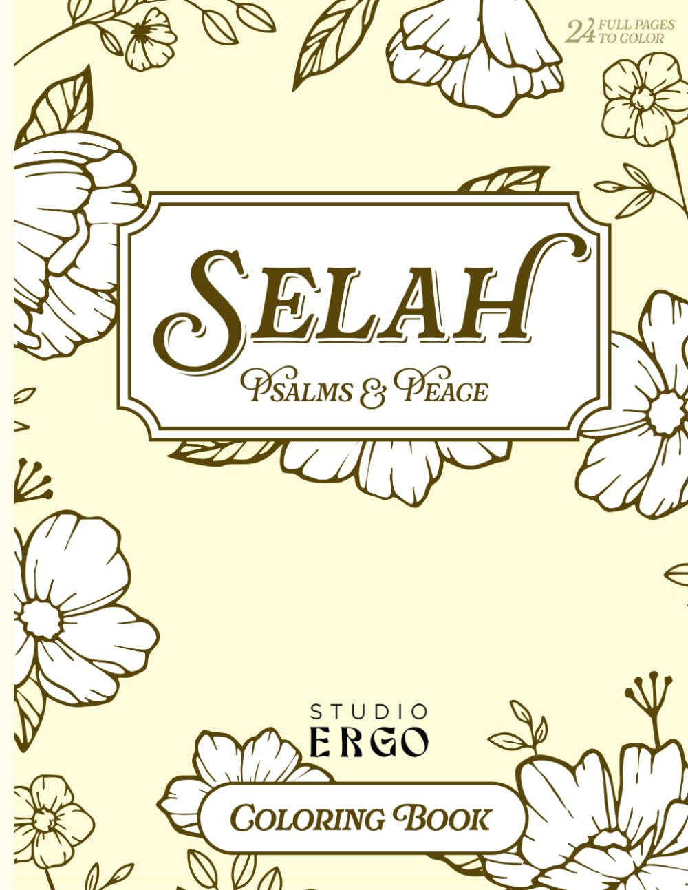 Selah Psalms & Peace Coloring Book: Beautiful Bible Verses to Encourage Girls and Young Women