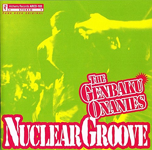 Amazon.co.jp: NUCLEAR GROOVE: ミュージック