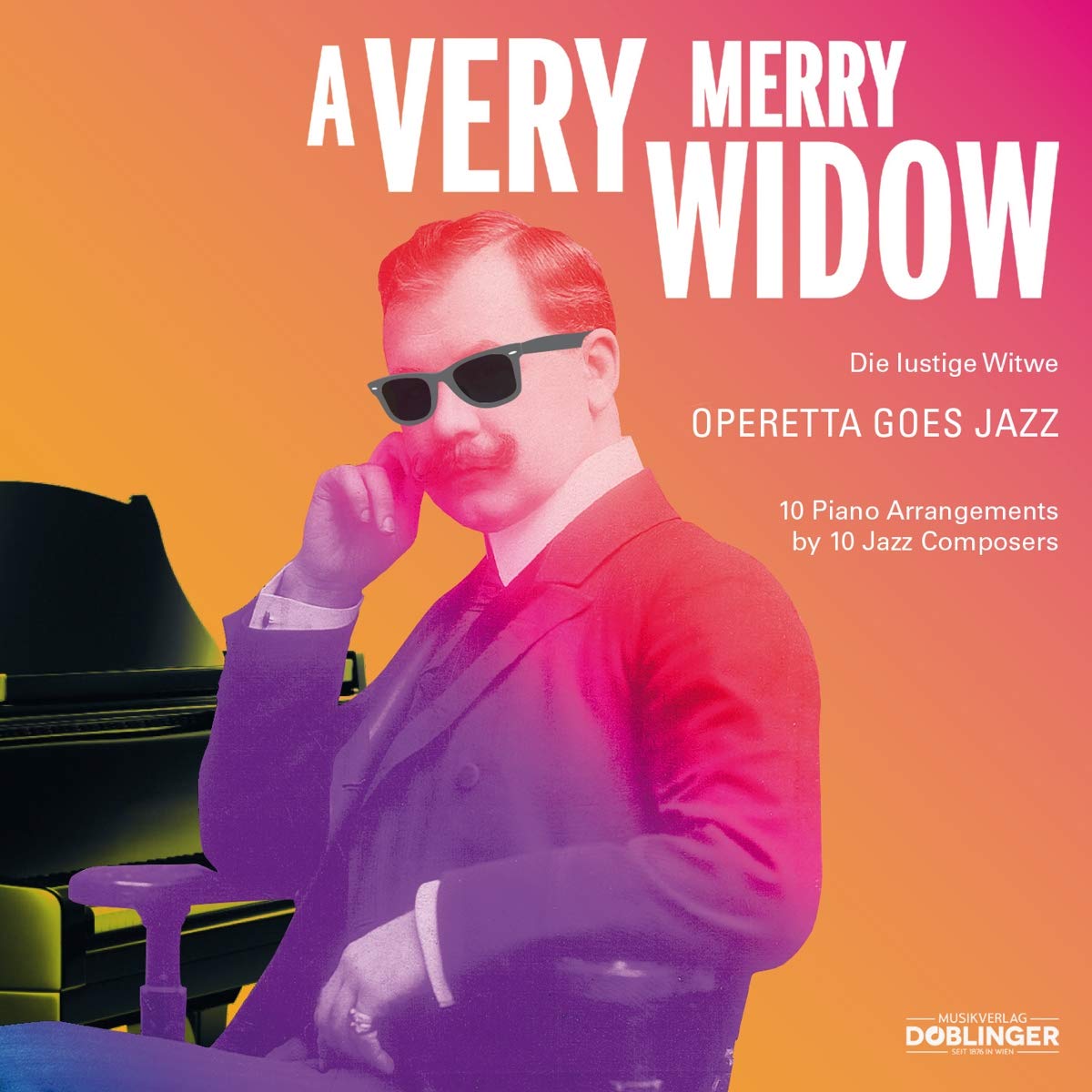 A Very Merry Widow - Operetta Goes Jazz