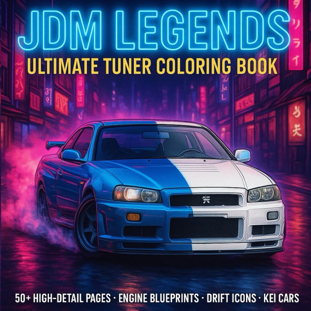 JDM Legends: Ultimate Tuner Coloring Book (Ultimate Car Coloring Series)