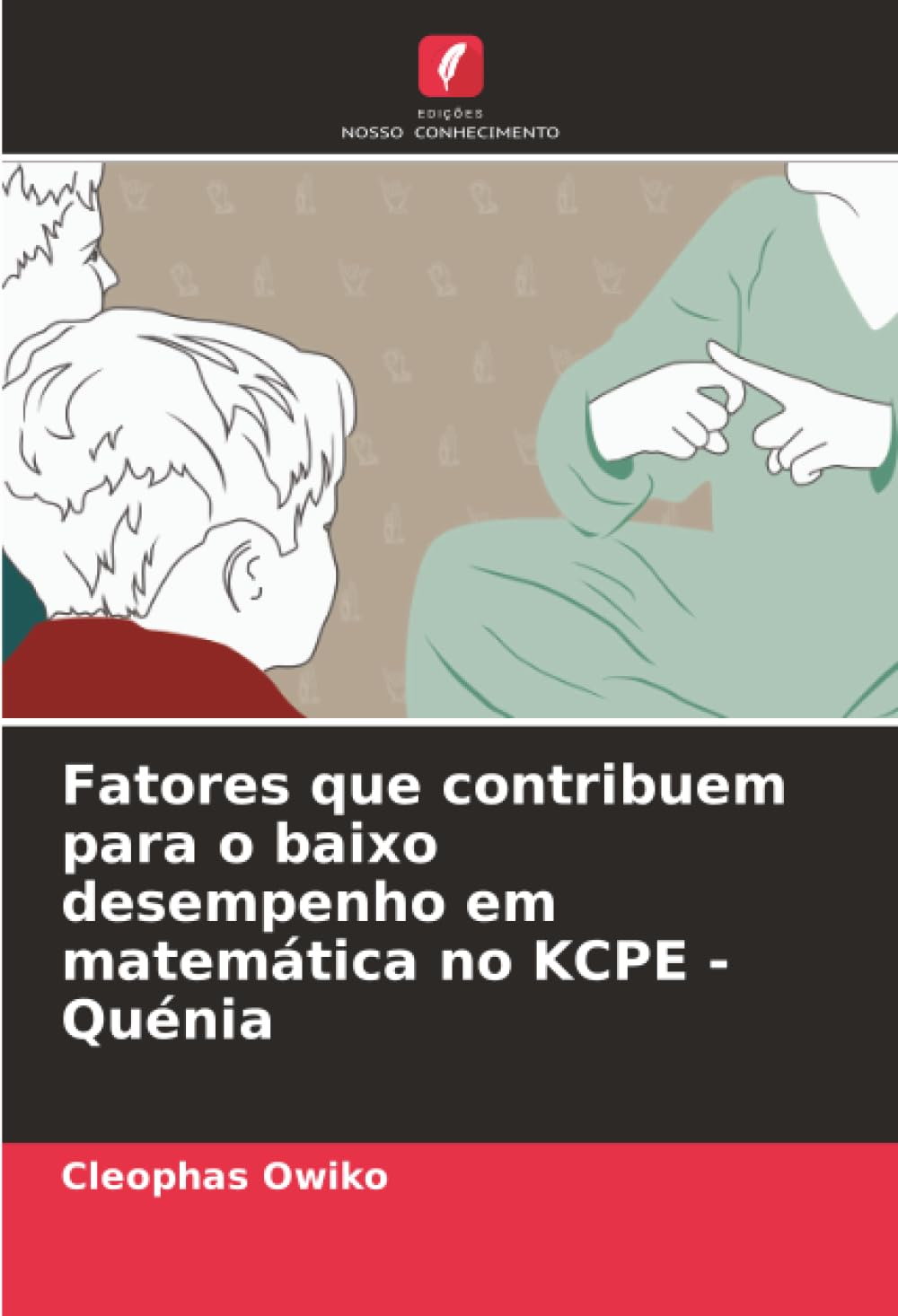 Fatores que contribuem para o baixo desempenho em matemática no KCPE - Quénia