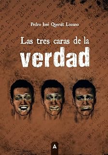 Las tres caras de la verdad
