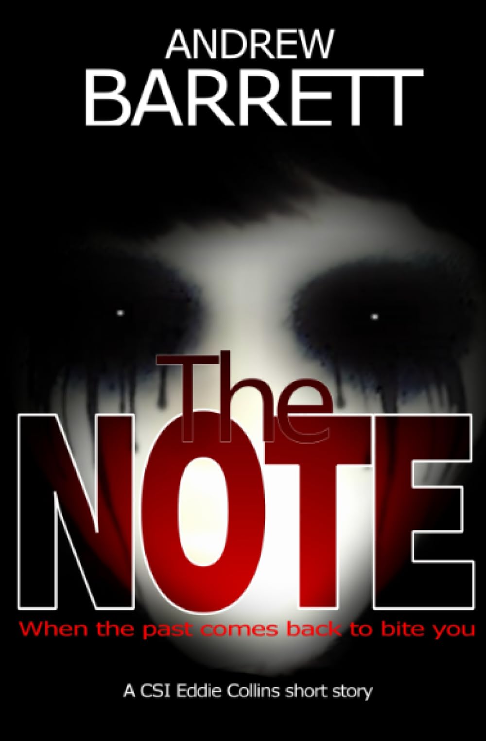 The Note: A CSI Eddie Collins novella