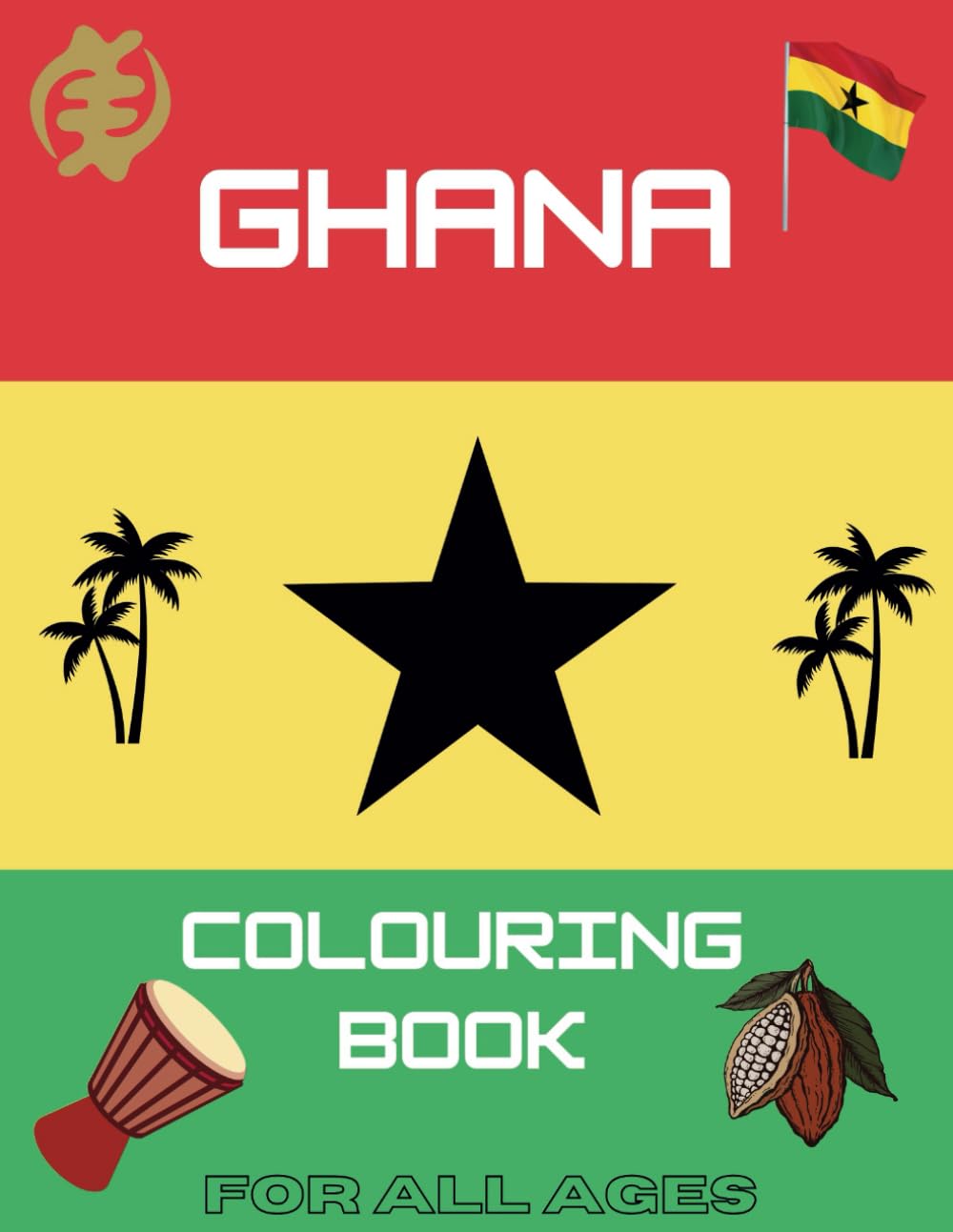 Colouring in Ghana: Interesting colouring pages | Learn about Ghana | For kids and adults | Africa colouring books (Colour in Africa)