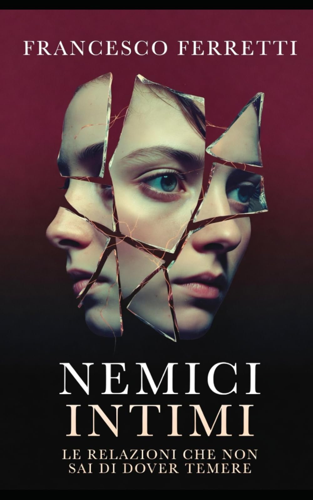 Nemici Intimi: Le relazioni che non sai di dover temere