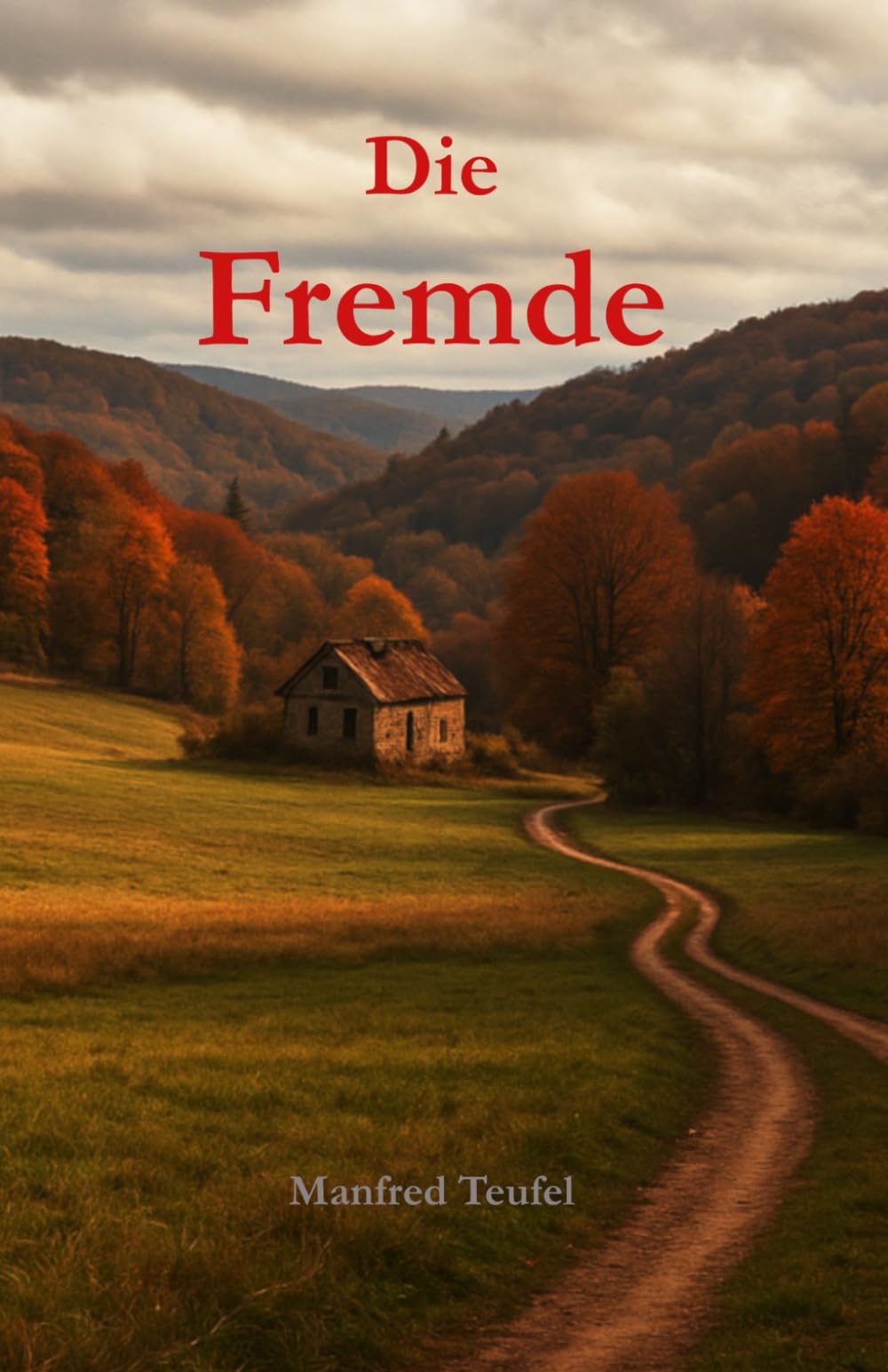 Die Fremde