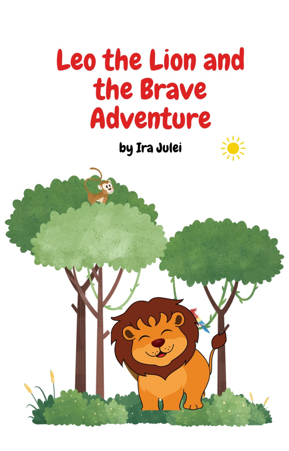 Leo the Lion and the Brave Adventure