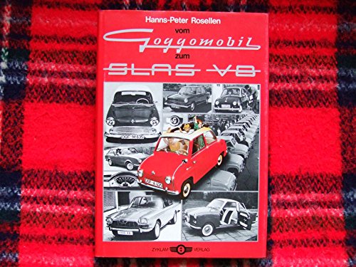 Preisvergleich Produktbild Vom Goggomobil zum Glas V 8