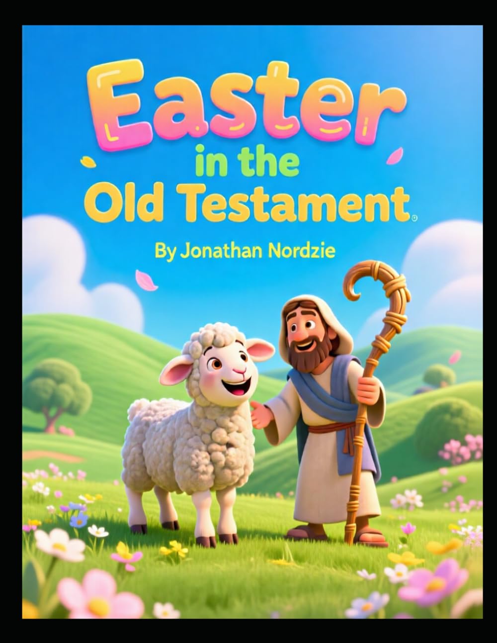 Easter in the Old Testament (Ages 3-7) (All About Easter and Passover)
